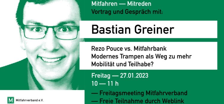 Mitfahren – Mitreden mit Bastian Greiner: Rezo Pouce vs. Mitfahrbank